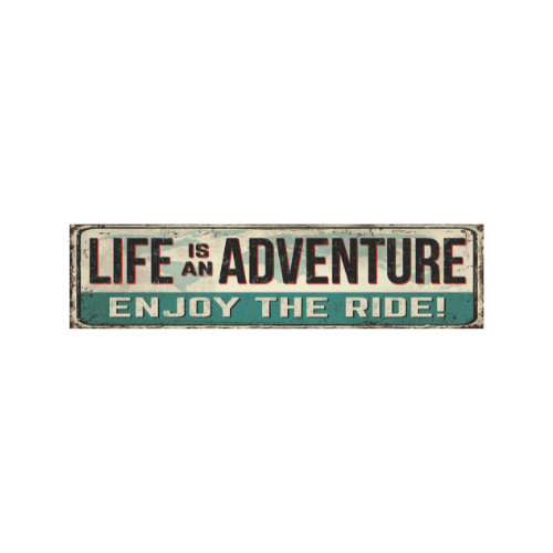 Tin Signs 10x40cm Wall Decor - Life Adventure