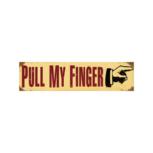 Tin Signs 10x40cm Wall Decor - Pull My Finger