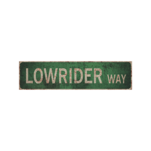 Tin Signs 10x40cm Wall Decor - Lowrider