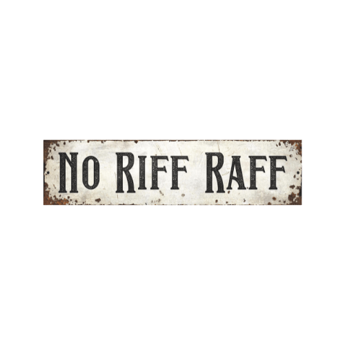 Tin Signs 10x40cm Wall Decor - No Riff Raf
